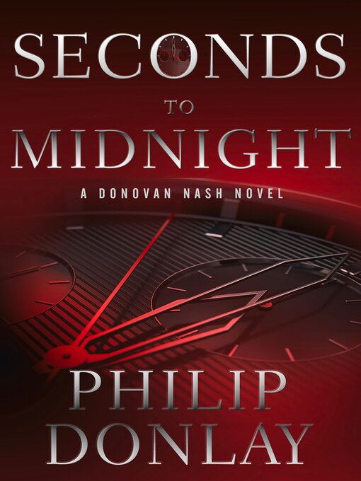 Title details for Seconds to Midnight by Philip Donlay - Available